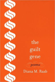 Title: The Guilt Gene, Author: Diana M. Raab