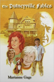 Title: The Putneyville Fables, Author: Marianne Gage