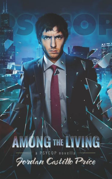 Among the Living: A PsyCop Novella