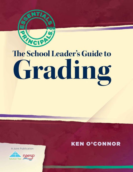 The School Leader's Guide to Grading