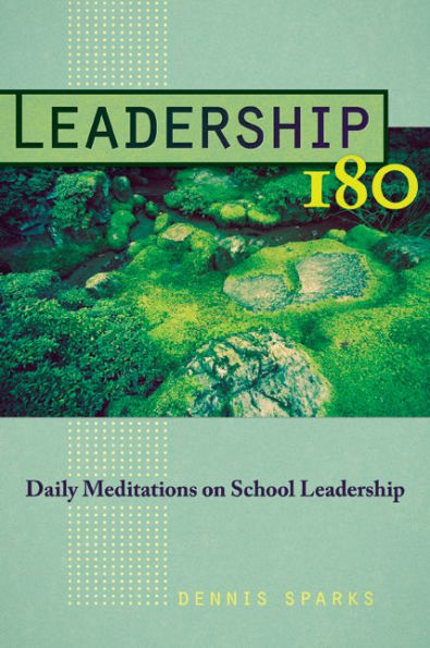 Leadership 180: Daily Meditations on School Leadership