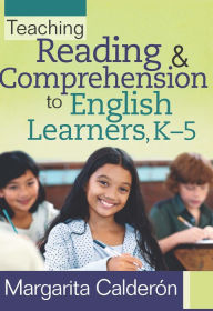 Title: Teaching Reading & Comprehension to English Learners, K5, Author: Margarita Calderón