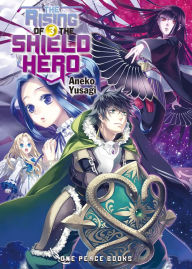 Title: The Rising of the Shield Hero, Volume 3, Author: Aneko Yusagi