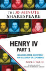 Henry IV, Part 1: The 30-Minute Shakespeare