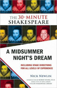 Title: A Midsummer Night's Dream: The 30-Minute Shakespeare, Author: William Shakespeare