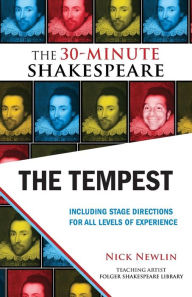 Title: The Tempest: The 30-Minute Shakespeare, Author: Nick Newlin