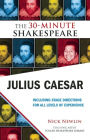 Julius Caesar: The 30-Minute Shakespeare