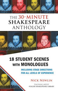 Title: The 30-Minute Shakespeare Anthology: 18 Student Scenes with Monologues, Author: William Shakespeare