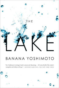 Title: The Lake, Author: Banana Yoshimoto