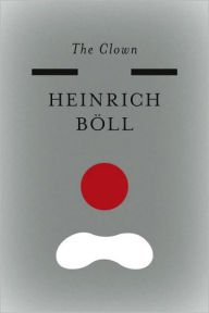 Title: The Clown, Author: Heinrich Boll