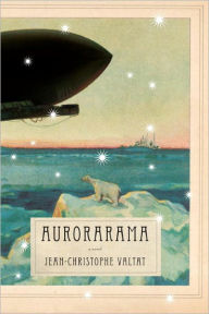 Title: Aurorarama (The Mysteries of New Venice Series #1), Author: Jean-Christophe Valtat