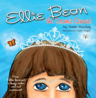 Title: Ellie Bean the Drama Queen: A Children's Book about Sensory Processing Disorder, Author: Luis Alberto Orchester