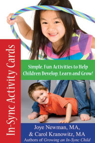 Title: In-Sync Activity Cards: 50 Simple, New Activities to Help Children Develop, Learn, and Grow!, Author: Carol Kranowitz