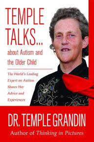 Title: Temple Talks about Autism and the Older Child, Author: Temple Grandin