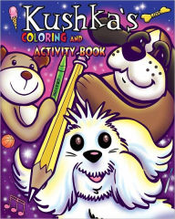 Title: KUSHKA's Coloring and Activity Book, Author: Eli Kowalski