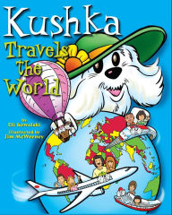 Title: Kushka Travels the World, Author: Eli Kowalski