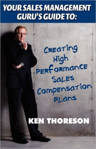 Title: Your Sales Management Guru's Guide To, Author: Ken Thoreson