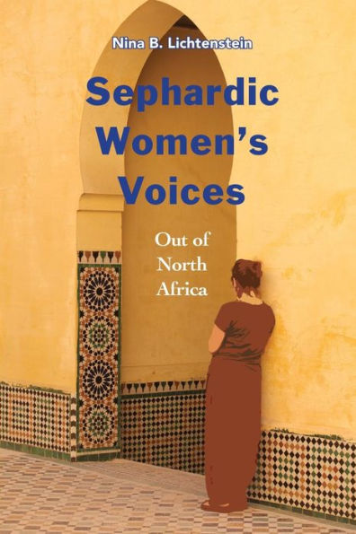 Sephardic Women's Voices: Out of North Africa