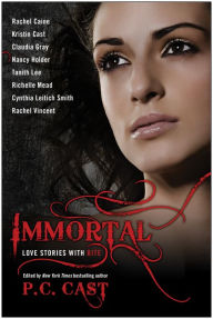 Title: Immortal: Love Stories With Bite, Author: P. C. Cast