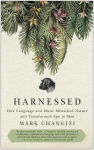 Alternative view 1 of Harnessed: How Language and Music Mimicked Nature and Transformed Ape to Man