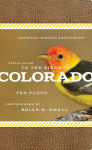 Alternative view 1 of The American Birding Association Field Guide to the Birds of Colorado