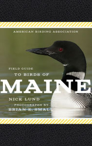 Title: American Birding Association Field Guide to Birds of Maine, Author: Nick Lund