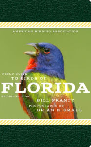 Title: American Birding Association Field Guide to Birds of Florida, Author: Bill Pranty