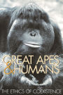 Great Apes and Humans: The Ethics of Coexistence