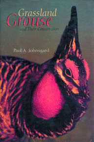 Title: Grassland Grouse and Their Conservation, Author: Paul A. Johnsgard