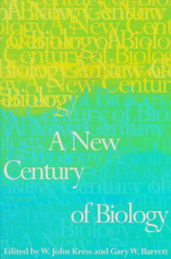 Title: A New Century of Biology, Author: John W. Kress