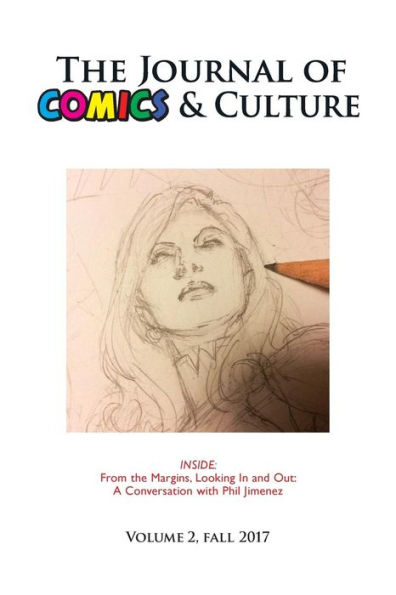 Journal of Comics and Culture Volume 2: Comics in the Margins
