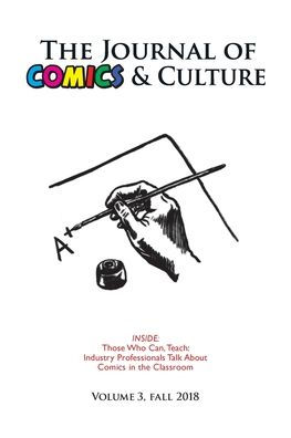 The Journal of Comics and Culture Volume 3: Those Who Can, Teach
