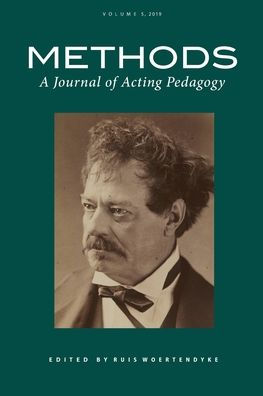 METHODS: A Journal of Acting Pedagogy