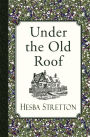 Under the Old Roof