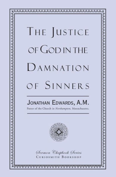 the Justice of God Damnation Sinners