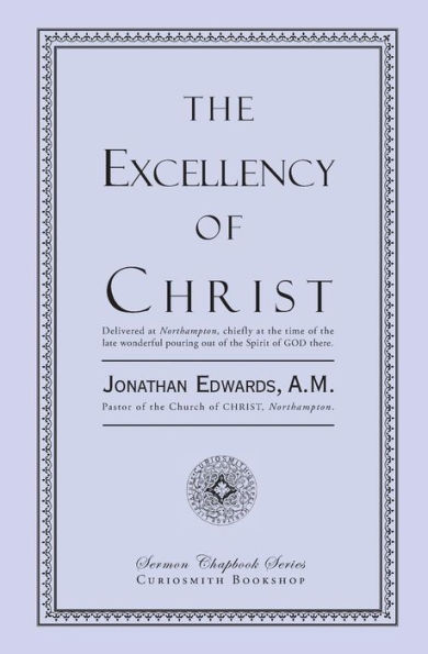 The Excellency of Christ