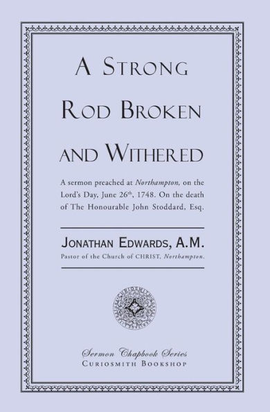 A Strong Rod Broken and Withered