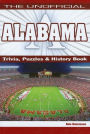 Unofficial Alabama Trivia, Puzzle and History Book