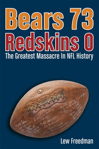 Bears Over Redskins: The Greatest Massacre in NFL History