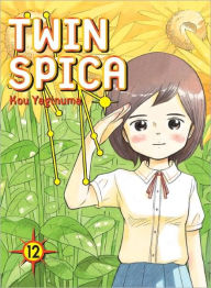 Title: Twin Spica, Volume 12, Author: Kou Yaginuma