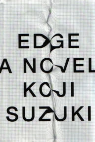 Title: EDGE, Author: Koji Suzuki