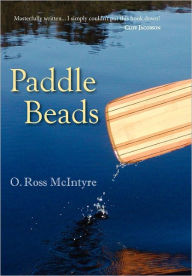 Title: Paddle Beads, Author: O. Ross Mcintyre