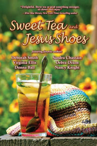 Title: Sweet Tea & Jesus Shoes, Author: Deborah Smith
