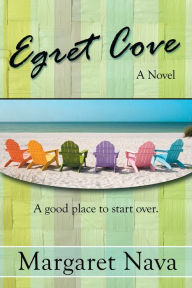 Title: Egret Cove, Author: Margaret Nava