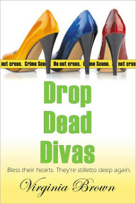 Title: Drop Dead Divas, Author: Virginia Brown