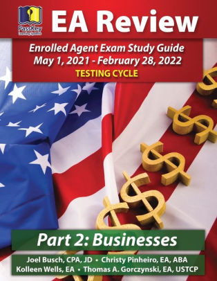 PassKey Learning Systems EA Review Part 2 Businesses Enrolled Agent Study Guide