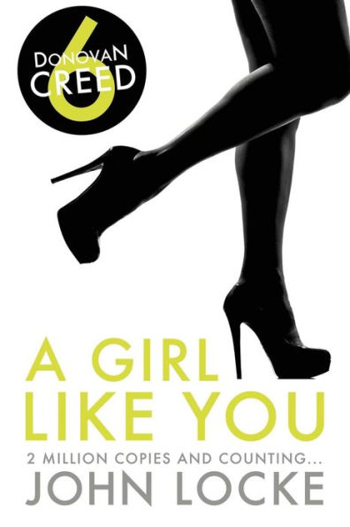 A Girl Like You (Donovan Creed Series #6)