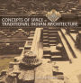 Concepts of Space in Traditional Indian Architecture