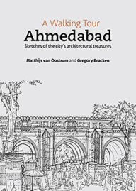 Title: A Walking Tour: Ahmedabad, Author: Gregory Bracken