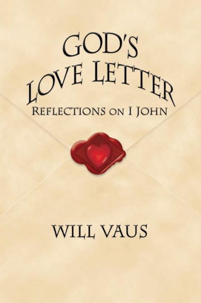 God's Love Letter: Reflections on I John